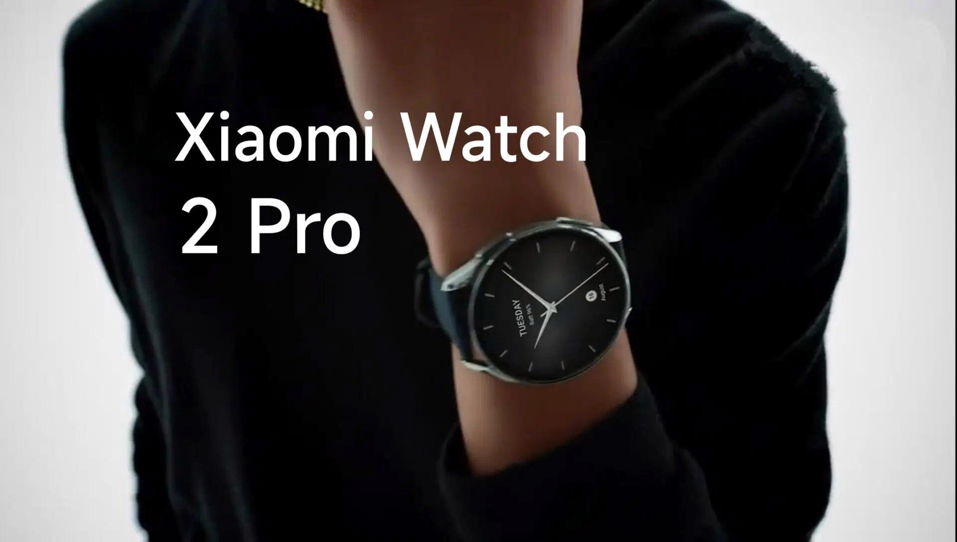 Xiaomi Watch 2 Pro’nun çıkış tarihi resmen açıklandı: İşte beklenen özellikler