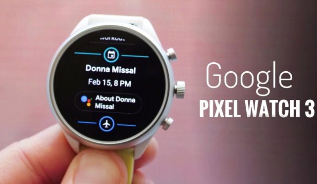 google-pixel-watch-3-geliyor-tum-ozellikleri-belli-oldu-IRn5zzsijpg