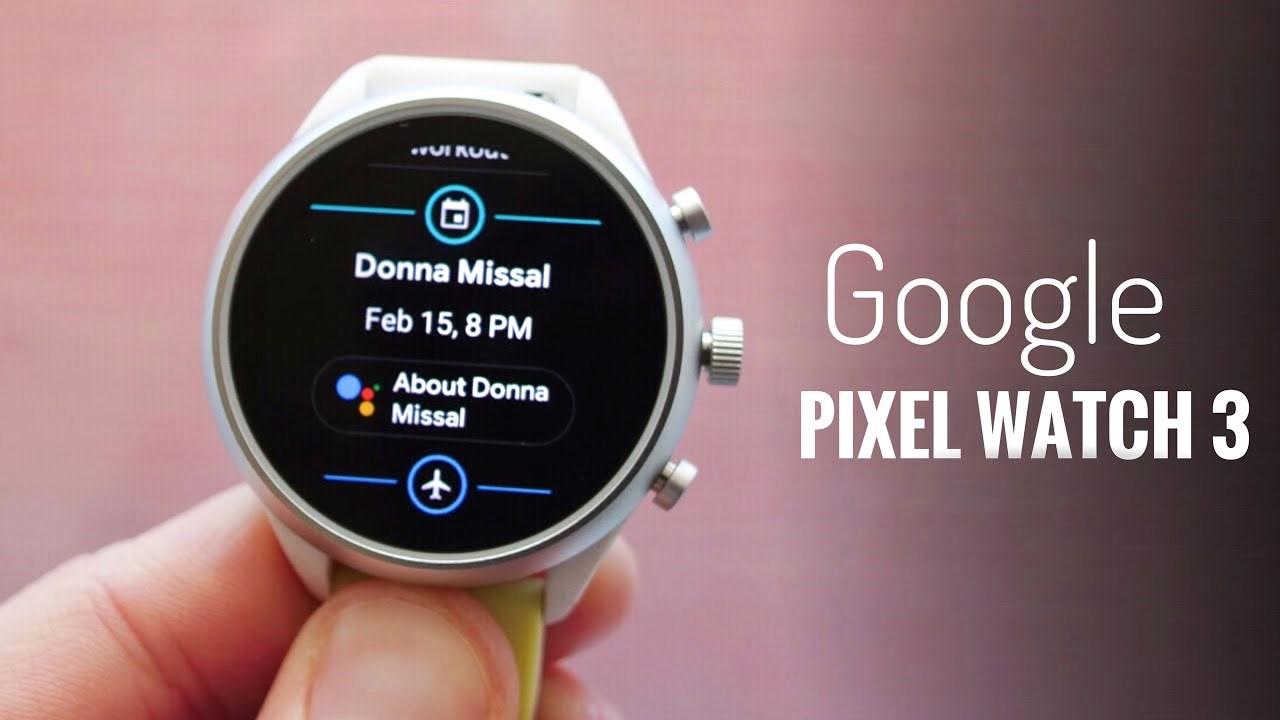 Google Pixel Watch 3 geliyor: Tüm özellikleri belli oldu